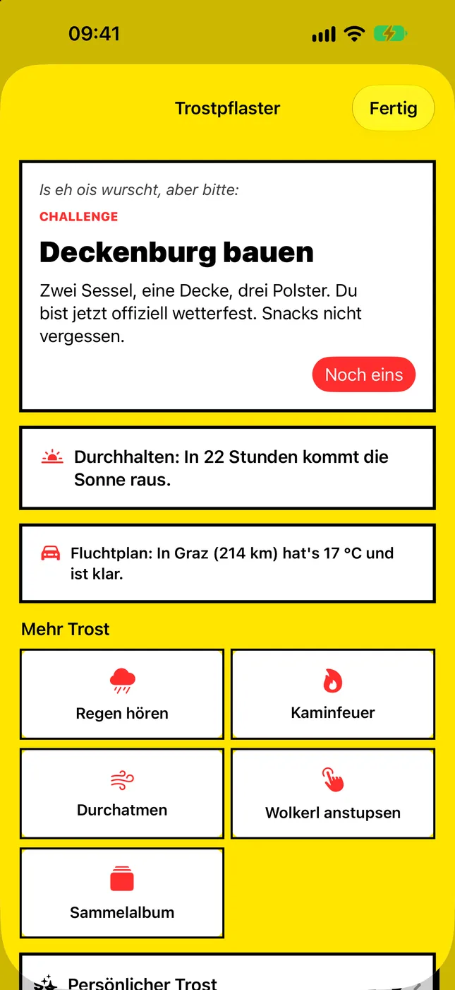 „Tröst mich“: Trostpflaster „Deckenburg bauen“, Sonnen-Countdown, Fluchtplan, Regen- und Kaminklang
