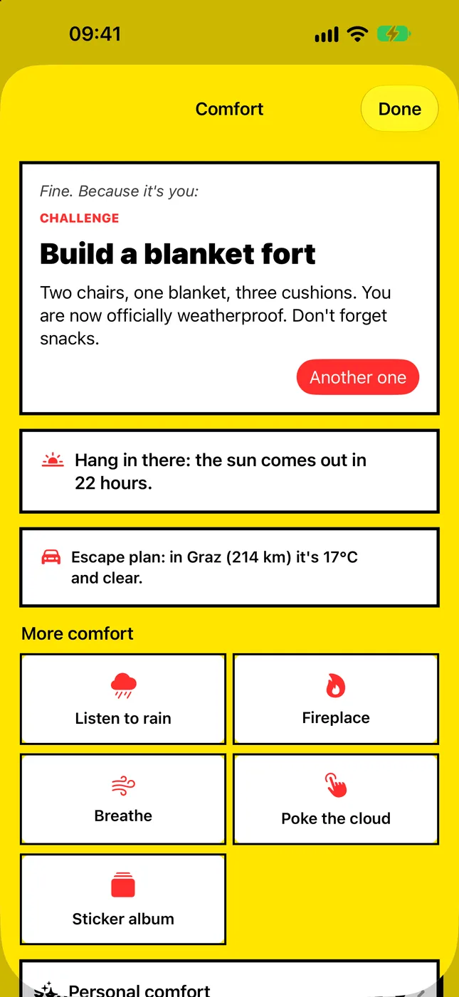 “Comfort me”: the “build a blanket fort” comfort, sun countdown, escape plan, rain and fireplace sounds